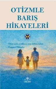 Otizmle Barış Hikayeleri