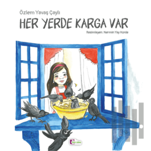 Öykünün Masal Şemsiyesi - Her Yerde Karga Var
