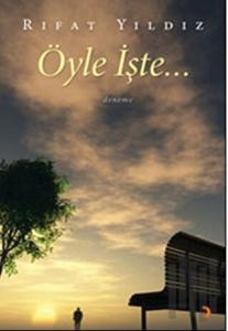Öyle İşte...