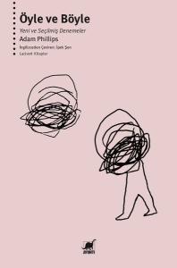 Öyle ve Böyle-Yeni ve Seçilmiş Denemeler