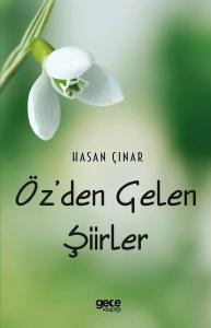 Öz'den Gelen Şiirler