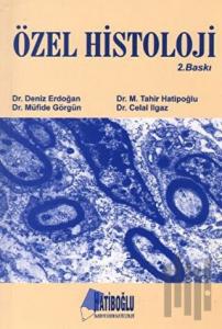 Özel Histoloji