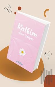 Özel Tasarımlı Huzur Ajandası - Kalbim Dua İstiyor (Ciltli)