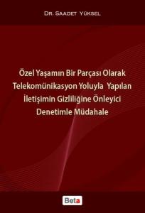 Özel Yaşamın Bir Parçası Olarak Telek. Yol. Yap. İle. Giz. Önl. Den. Müd.