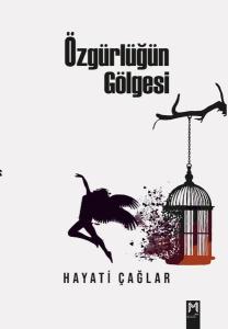 Özgürlüğün Gölgesi