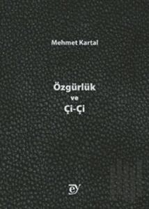 Özgürlük ve Çi-Çi