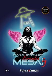 Paralel Gerçeklikte Mesai - Evrenden Mesaj