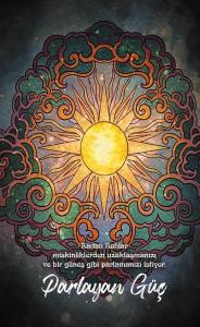 Parlayan Güç - Şaman Defterleri