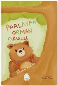 Parlayan Orman Okulu