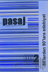 Pasaj Edebiyat Eleştiri Dergisi Sayı: 2