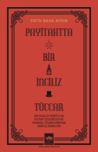 Payitahtta Bir İngiliz Tüccar