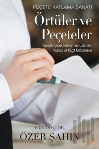 Peçete Katlama Sanatı: Örtüler ve Peçeteler