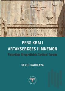 Pers Kralı Artakserkses II Mnemon