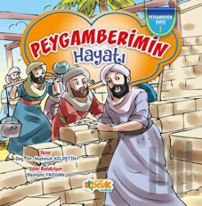 Peygamberimin Hayatı