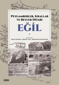 Peygamberler Krallar ve Beyler Diyarı: Eğil