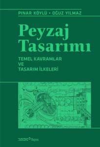 Peyzaj Tasarımı - Temel Kavramlar ve Tasarım İlkeleri