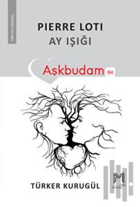 Pierre Loti Ay Işığı