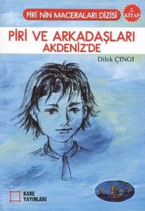 Piri ve Arkadaşları Akdeniz'de
