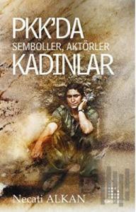 PKK’da Semboller, Aktörler, Kadınlar
