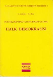 Politik Bir Örgütlenme Biçimi Olarak Halk Demokrasisi