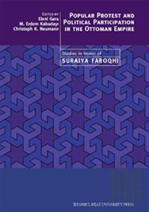 Popular Protest and Political Participation in the Ottoman Empire