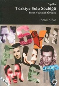 Popüler Türkiye Solu Sözlüğü