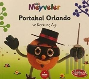 Portakal Orlando ve Korkunç Ayı - Küçük Meyveler