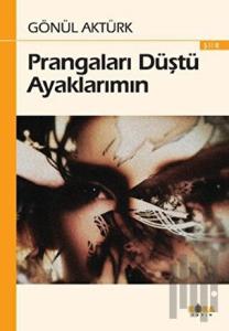 Prangaları Düştü Ayaklarımın
