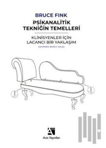Psikanalitik Tekniğin Temelleri