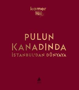 Pulun Kanadında İstanbul'dan Dünyaya - Bez Ciltli -Kutulu