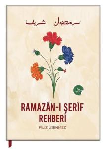 Ramazan-ı Şerif Rehberi (Ciltli)