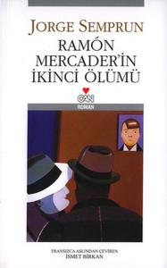 Ramon Mercader'in İkinci Ölümü