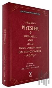 Recaizade Mahmut Ekrem Bütün Eserleri-4 / Piyesler