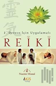Reiki 2. Derece İçin Uygulamalı