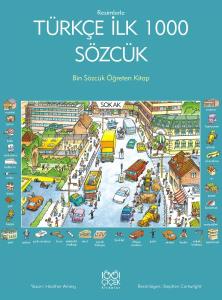 Resimlerle Türkçe İlk 1000 Sözcük - Bin Sözcük Öğreten Kitap