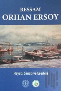 Ressam Orhan Ersoy (Ciltli)