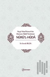 Reyyi Yusuf Konevi'nin Manzum Akaid Tercümesi: Nürü'lhüda