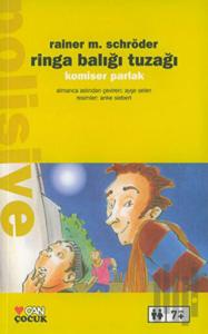 Ringa Balığı Tuzağı-Komiser Parlak