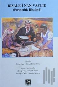 Risale-i Nan-Vaylık (Fırıncılık Risalesi)