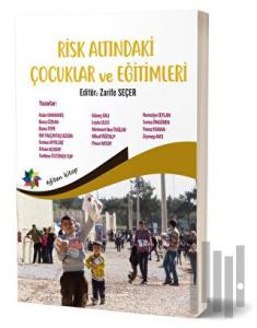 Risk Altındaki Çocuklar ve Eğitimleri