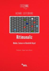 Ritimanaliz - Mekan Zaman ve Gündelik Hayat