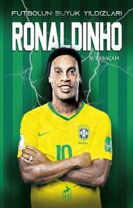 Ronaldinho - Futbolun Büyük Yıldızları