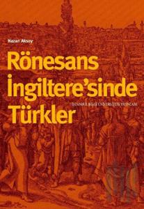 Rönesans İngiltere’sinde Türkler