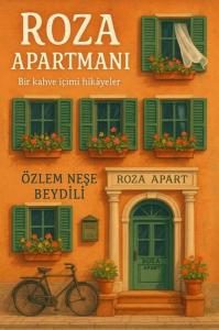 Roza Apartmanı - Bir Kahve İçimi Hikayeler