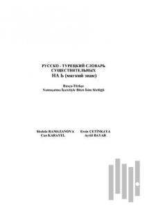 Rusça-Türkçe Yumuşatma İşaretiyle Biten İsim Sözlüğü (Ciltli)