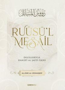 Ruusü'l Mesail - Delilleriyle Hanefi ve Şafii Fıkhı (Ciltli)