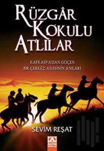 Rüzgar Kokulu Atlılar