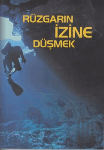 Rüzgarın İzinde Düşmek