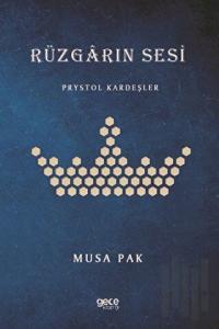 Rüzgarın Sesi-Prystol Kardeşler
