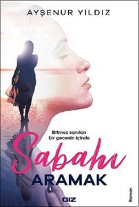 Sabahı Aramak